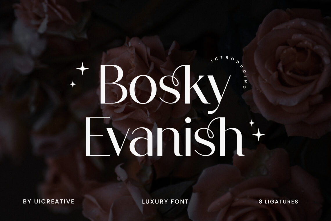 Bosky Evanish Luxury Sans Serif Font