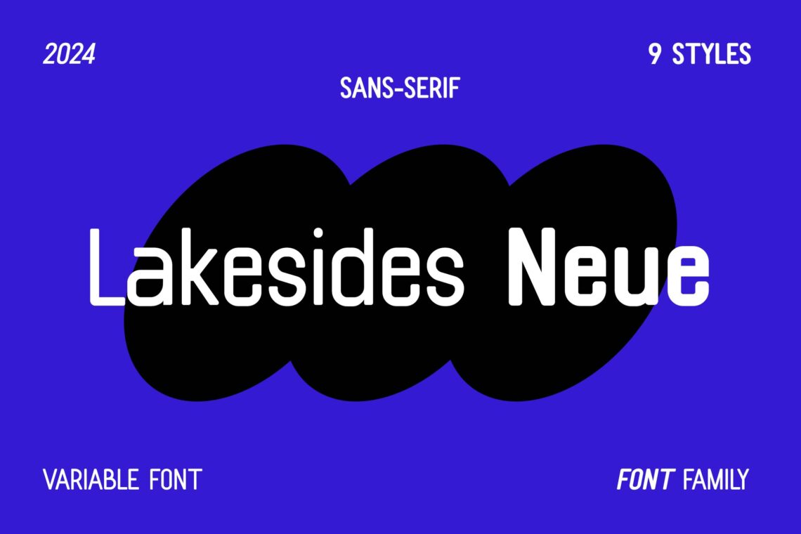 Lakesides Neue Sans Serif Family