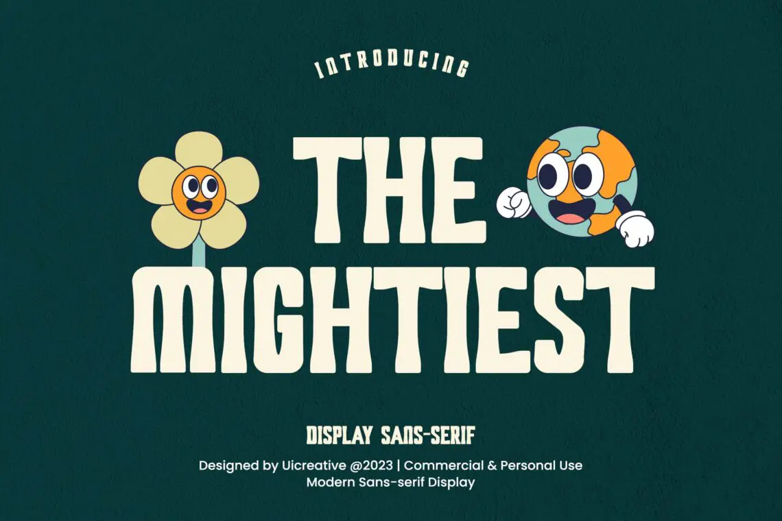 The Mightiest Display Sans Serif Font