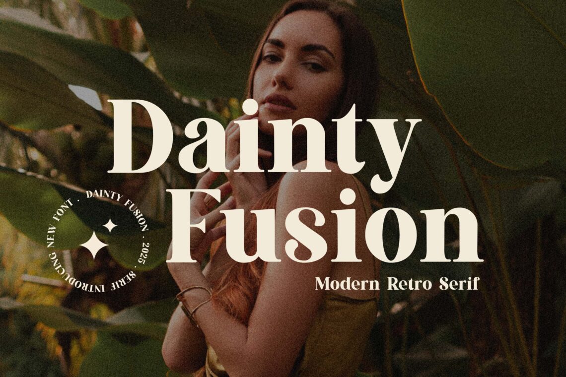 Dainty Fushion Modern Retro Serif Font