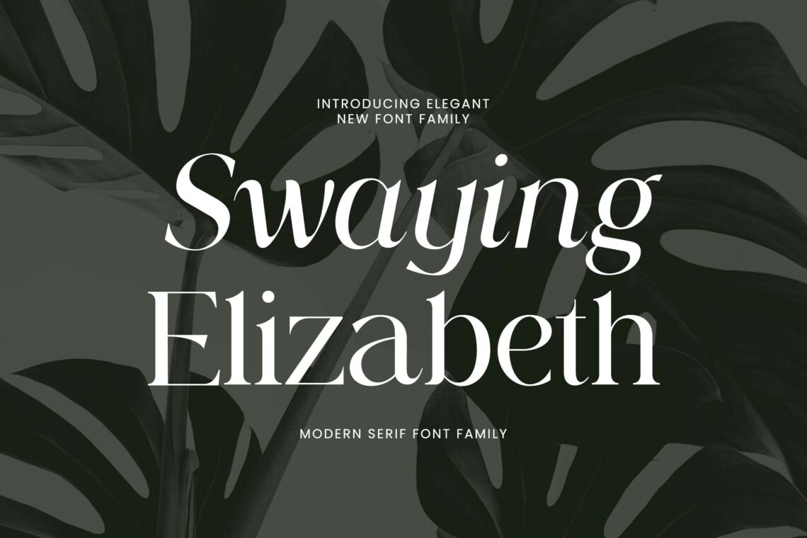 Swaying Elizabeth Modern Serif Family Font